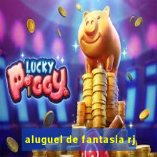 aluguel de fantasia rj